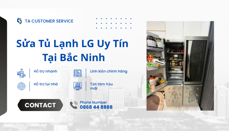Dịch vụ sửa tủ lạnh lg tại nhà ở Bắc Ninh