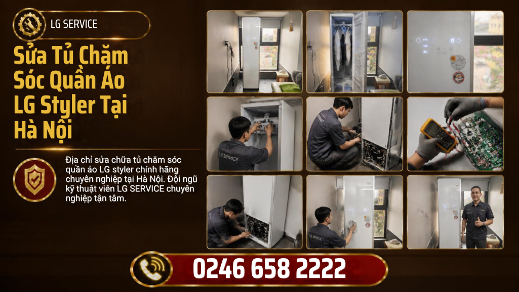Trung tâm sửa tủ chăm sóc quần áo LG ở Hà Nội